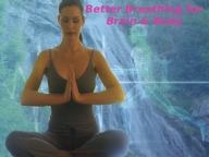 Improve Your Brain and Well Being by Simply Breathing Picture - Cynthia A Copenhaver - Creative Concepts Blog